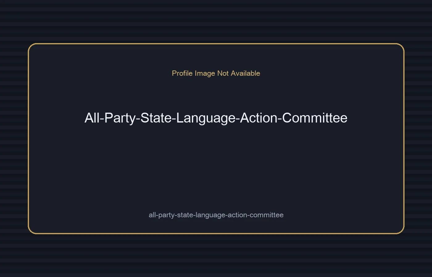 All-Party State Language Action Committee