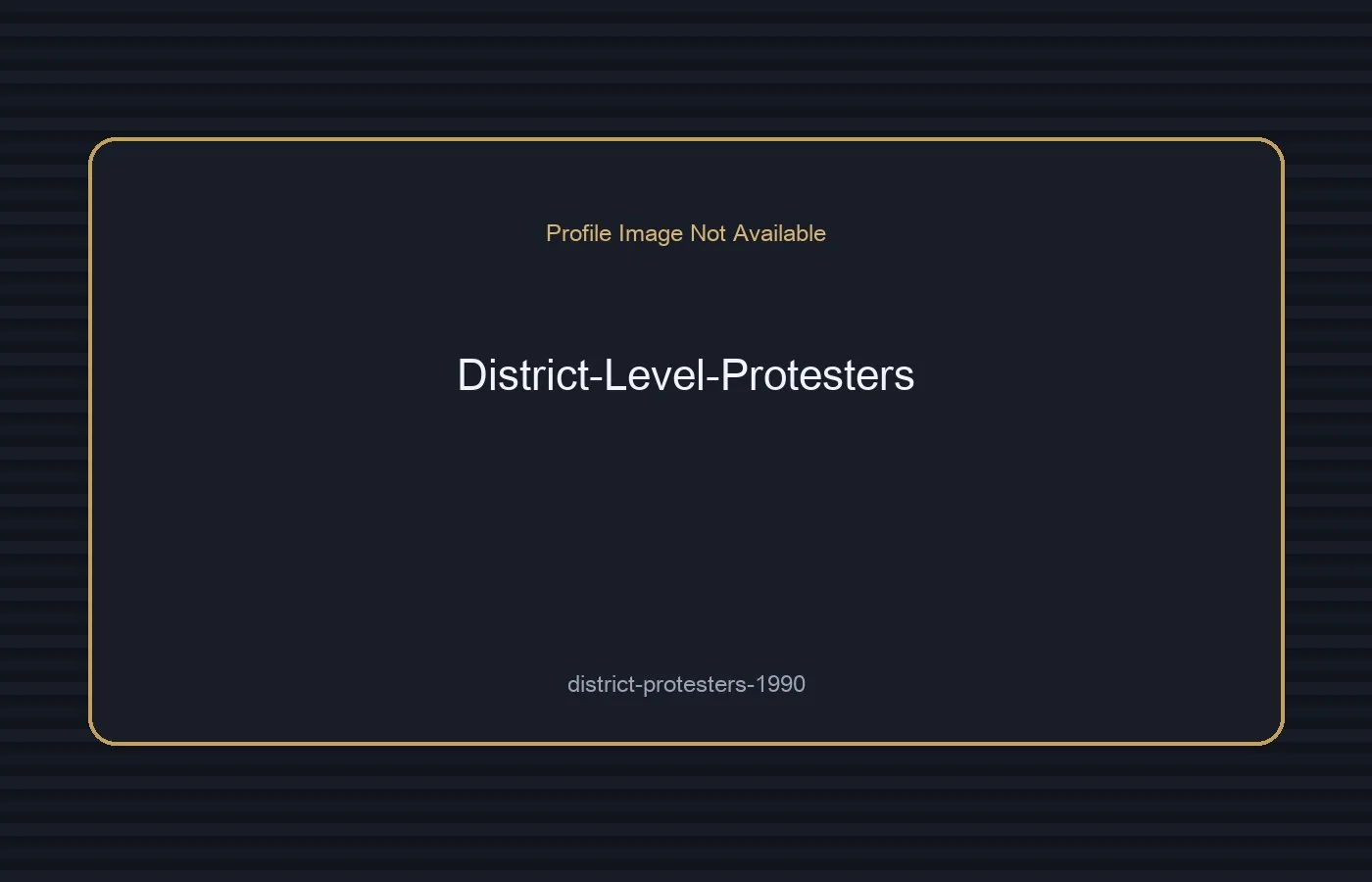 District-Level Protesters