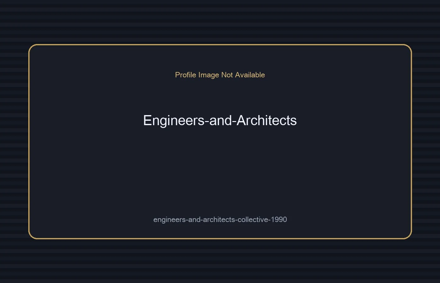 Engineers and Architects
