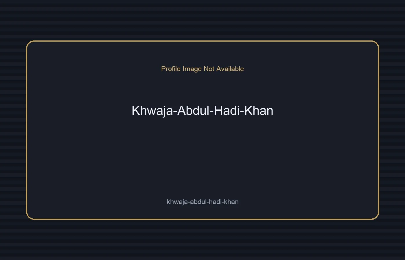Khwaja Abdul Hadi Khan