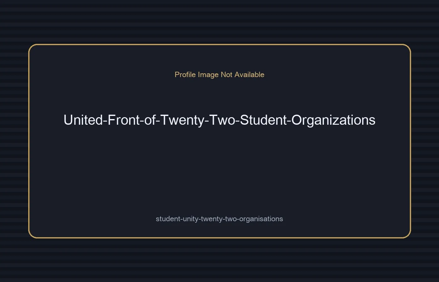 United Front of Twenty-Two Student Organizations