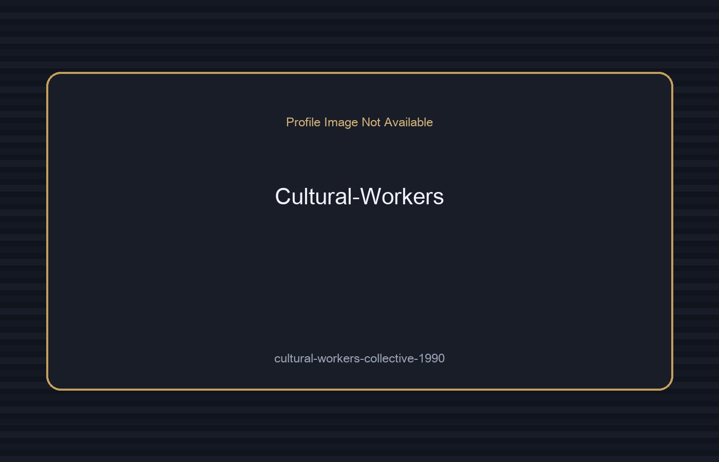 Cultural Workers