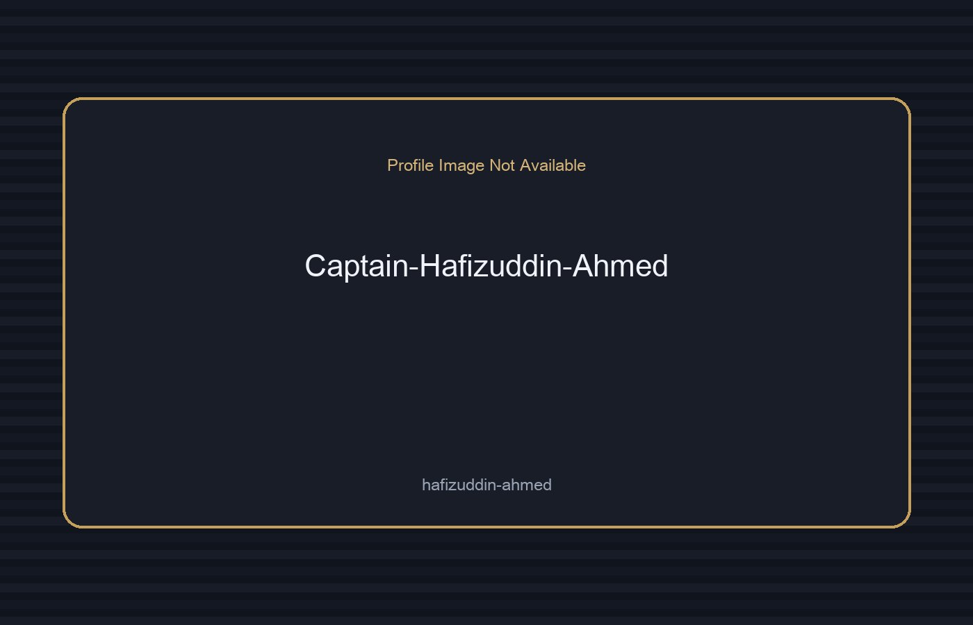 Captain Hafizuddin Ahmed