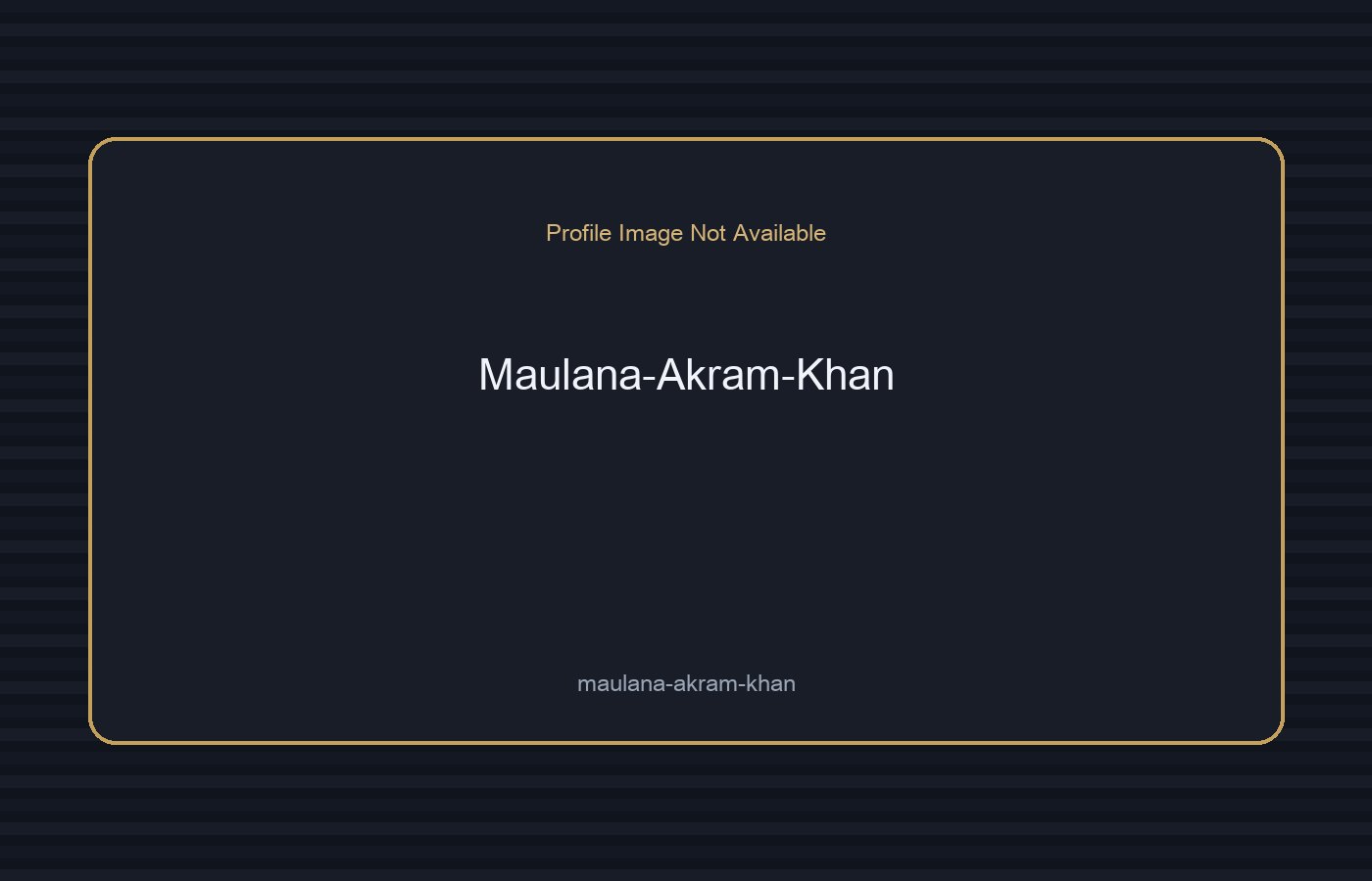 Maulana Akram Khan
