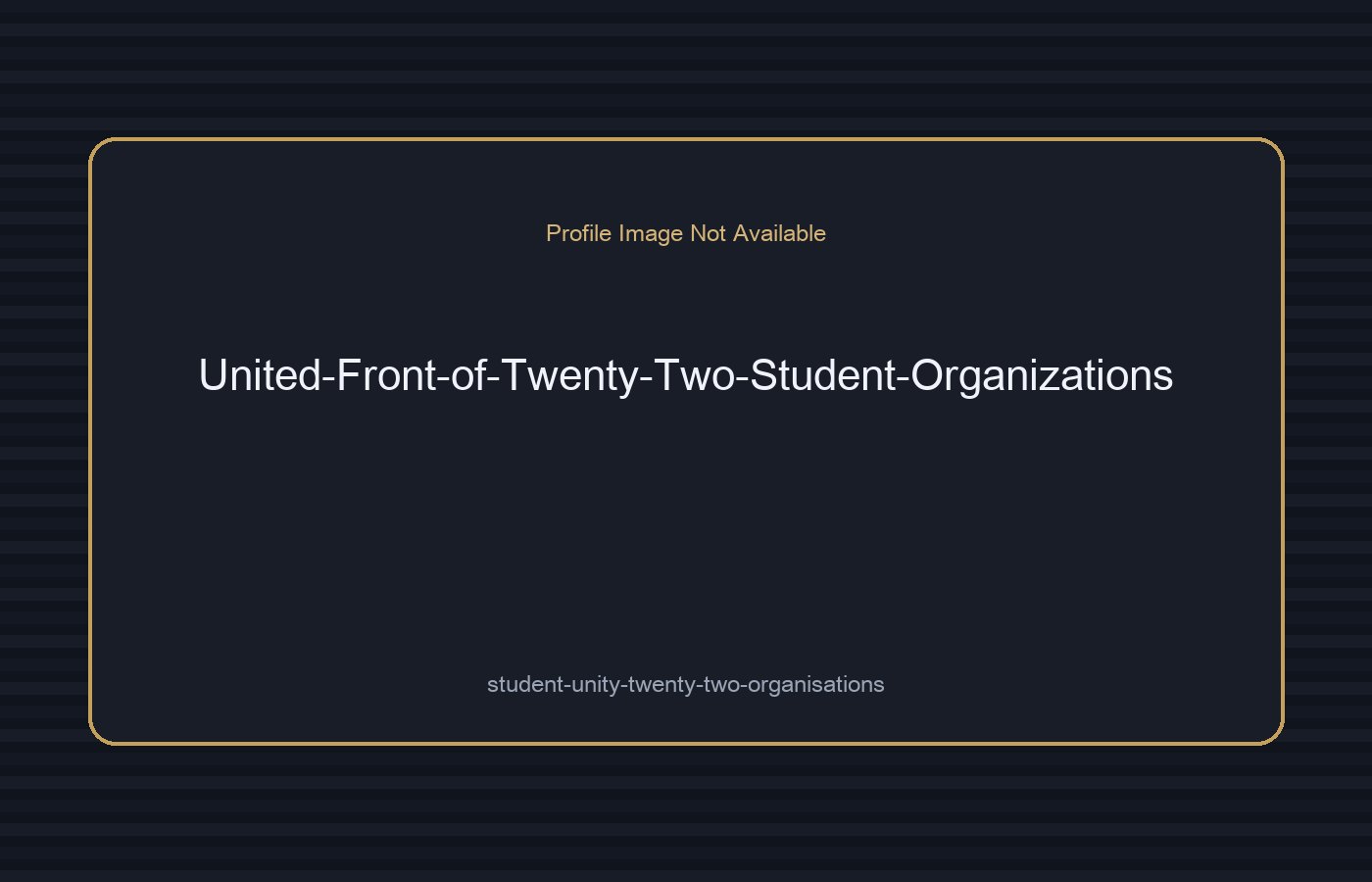 United Front of Twenty-Two Student Organizations